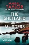 Marsali Taylor, Taylor Marsali - The Shetland Sea Murders