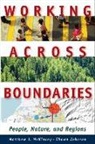 Shawn Johnson, Matthew J. Mckinney - Working Across Boundaries – People, Nature, and Regions