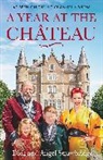 Angel Strawbridge, Dick Strawbridge, Strawbridge Dick - A Year at the Chateau