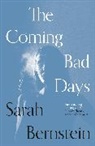Sarah Bernstein, Sarah Bernstein - The Coming Bad Days