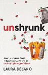 Laura Delano, LAURA DELANO - Unshrunk