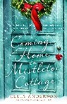 Celia Anderson, Anderson Celia - Coming Home to Mistletoe Cottage