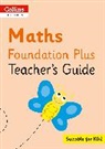 Peter Clarke - Collins International Maths Foundation Plus Teacher's Guide