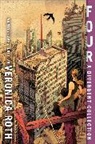 Veronica Roth, Roth Veronica - Four: A Divergent Collection