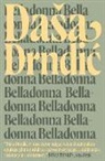 A, Da'53 Drndic, Dasa Drndic, Daša Drndic - Belladonna