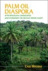 Case Watkins, Case (James Madison University Watkins - Palm Oil Diaspora
