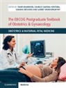 Tahir Mahmood, Tahir Savona Ventura Mahmood, Tahir Mahmood, Ioannis Messinis, Sambit Mukhopadhyay, Mukhopadhyay Sambit... - Ebcog Postgraduate Textbook of Obstetrics & Gynaecology
