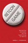 Andrew J Friedenthal, Andrew J. Friedenthal - Retcon Game