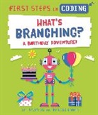 Marcelo Badari, KAITLYN SIU, Kaitlyn Siu, Marcelo Badari - First Steps in Coding: What's Branching?