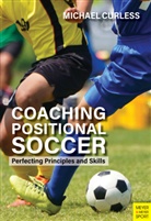 Michael Curless - Coaching Positional Soccer