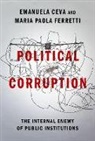 Emanuela Ceva, Emanuela (Professor of Political Theory Ceva, Ceva Emanuela, Maria Paola Ferretti, Maria Paola (Professor ad interim of Political Theory and Philosophy and a member of the Normative Orders Research Center Ferretti - Political Corruption