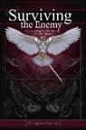 Jb Daughter of King - Surviving the Enemy: Are You Living for Your Purpose -Or- Your Enemy's Volume 1