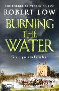 Robert Low - Burning the Water
