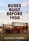 Royston Morris - Buses Built Before 1950