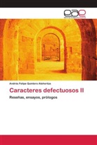 Andrés Felipe Quintero Atehortúa - Caracteres defectuosos II