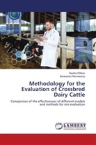 Geetha Ettikan, Saravanan Ramasamy - Methodology for the Evaluation of Crossbred Dairy Cattle