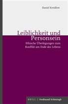 Daniel Kreidlow - Leiblichkeit und Personsein