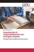 Maicol Patiño Sierra - Impulsando el emprendimiento con energías limpias
