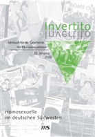 Fachverband Homosexualität und Geschichte e.V., Fachverban Homosexualität und Geschichte e, Fachverband Homosexualität und Geschichte e - Invertito. Jahrbuch für die Geschichte der Homosexualitäten - 22: Homosexuelle im deutschen Südwesten