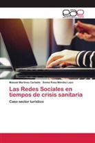 Massiel Martínez Carballo, Soima Rosa Méndez Lazo - Las Redes Sociales en tiempos de crisis sanitaria
