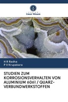 P V Krupakara, P. V. Krupakara, H Radha, H R Radha - STUDIEN ZUM KORROSIONSVERHALTEN VON ALUMINIUM 6061 / QUARZ-VERBUNDWERKSTOFFEN