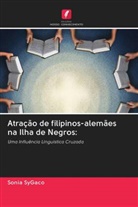 Sonia SyGaco - Atração de filipinos-alemães na Ilha de Negros: