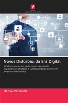 Manuel Varchetta - Novos Distúrbios da Era Digital