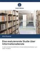 Vinit Kumar - Eine evaluierende Studie über Informationsdienste