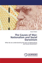 Kemal Yildirim - The Causes of War; Nationalism and Social Darwinism
