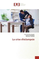 Djamila Bouabida, Bellalaoui Izdihar, Setti Aouicha Zelmat - La crise d'éclampsie