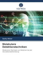 Sadiq Akbar - Molekulare Detektionstechniken