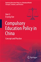 Jia Li, Jian Li, Eryong Xue - Compulsory Education Policy in China