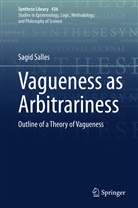 Sagid Salles - Vagueness as Arbitrariness