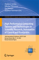 Vladimir Faerman, Nikola Filimonov, Nikolay Filimonov, Vladimir Jordan, Ilya Tarasov, Ilya Tarasov et al - High-Performance Computing Systems and Technologies in Scientific Research, Automation of Control and Production