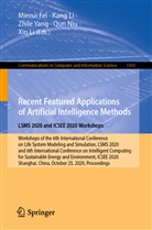 Minrui Fei, Kan Li, Kang Li, Xin Li, Qun Niu, Zhile Yang... - Recent Featured Applications of Artificial Intelligence Methods. LSMS 2020 and ICSEE 2020 Workshops
