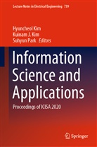 Kuina J Kim, Kuinam J Kim, Hyuncheol Kim, Kuinam J Kim, Kuinam J. Kim, Suhyun Park - Information Science and Applications