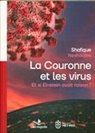 Shafique Keshavjee - La couronne et les virus : et si Einstein avait raison ?