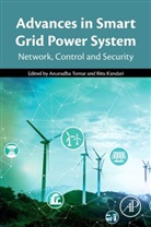 Anuradha (EDT)/ Kandari Tomar, Ritu Kandari, Ritu (Senior Research Fellow (SRF) in Renewable Energy Kandari, Anuradha Tomar, Anuradha (Postdoctoral Researcher Tomar - Advances in Smart Grid Power System