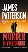 James Patterson - Murder Thy Neighbor