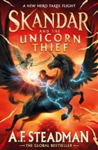 Annabel Steadman, A F Steadman, A.F. Steadman, Annabel Steadman - Skandar and the Unicorn Thief