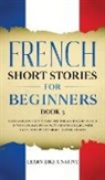 Tbd - French Short Stories for Beginners Book 3
