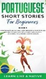 Tbd - Portuguese Short Stories for Beginners Book 1