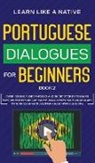 Tbd - Portuguese Dialogues for Beginners Book 2