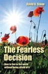 David A. Stone - The Fearless Decision