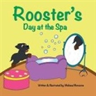 Melissa Menzone - Rooster's Day at the Spa