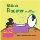 Melissa Menzone - El dia de Rooster en el Spa