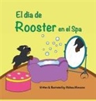 Melissa Menzone - El dia de Rooster en el Spa