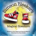 Ronnie Nase, Paul Walsh, Susie Sewell - Simeon Bleeker's Magical Sneakers