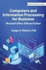 Sergio S. Ribeiro - Computers and Information Processing for Business