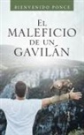 Bienvenido Ponce - El Maleficio De Un Gavilán